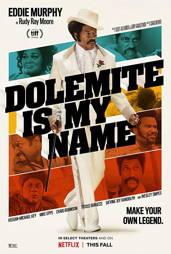 پوستر فیلم «دولمایت اسم من است»(Dolemite Is My Name)